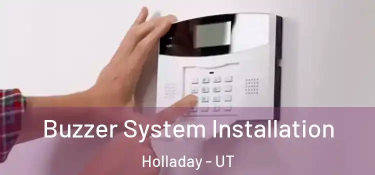 Buzzer System Installation Holladay - UT