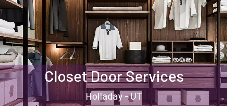  Closet Door Services Holladay - UT