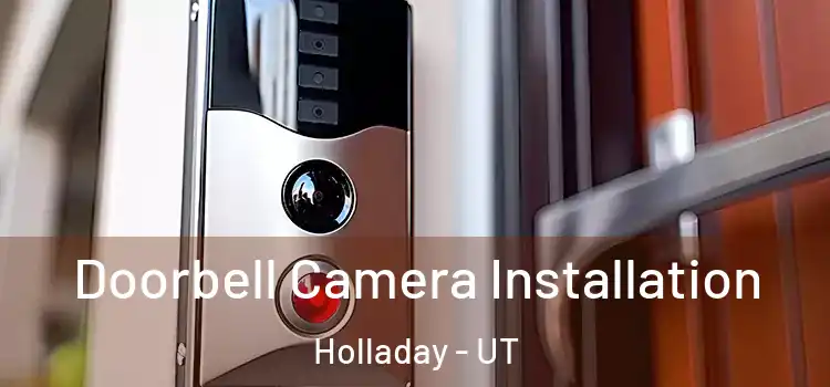  Doorbell Camera Installation Holladay - UT