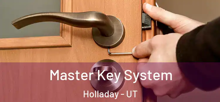 Master Key System Holladay - UT