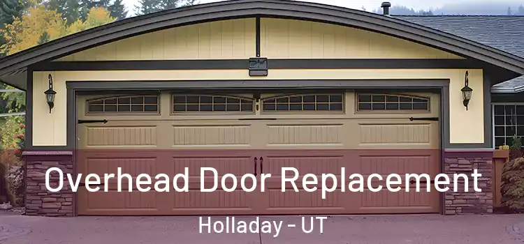  Overhead Door Replacement Holladay - UT
